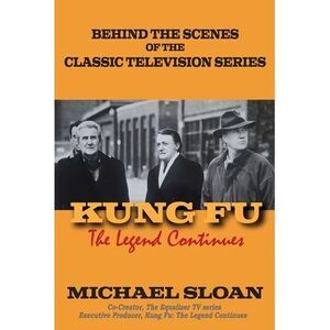 Kung Fu: The Legend Continues -- Michael Sloan